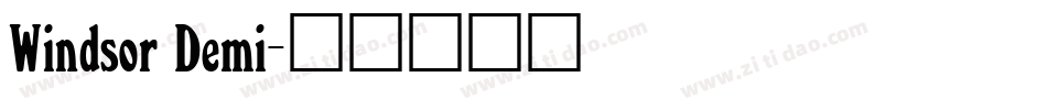 Windsor Demi字体转换